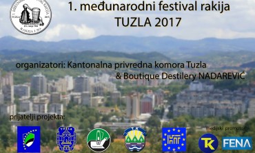 Sve je spremno za 1.međunarodni festival rakija Tuzla 2017