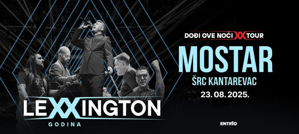 LEXINGTON 23.8. PREMIJERNO U MOSTARU! Rekorderi popularnosti stižu na stadion Kantarevac